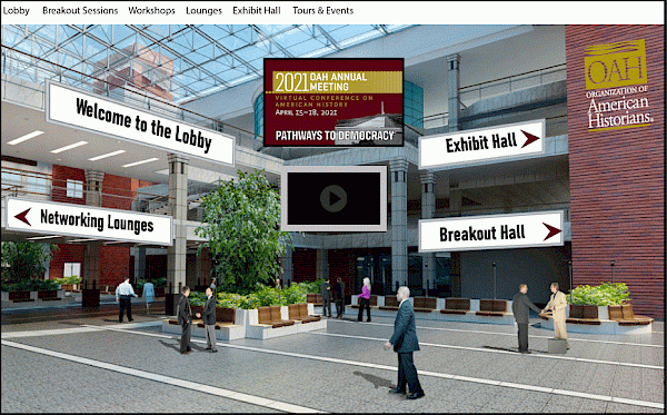 #OAH21 Virtual Conference Lobby showing links to the Networking lounges, Breakout Hall and Exhibit Hall