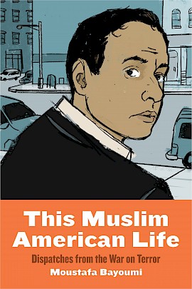 A cartoon image of a man in a suit on the cover of Bayoumi's This Muslim American Life
