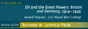 Ad-Oil and the Great Powers Britain and Germany 1914-1915 by Anand Toprani U.S. Naval War College